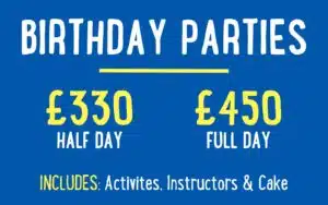 A blue sign advertising birthday parties with prices: £330 for a half day and £450 for a full day. Includes activities, instructors, and cake, inspired by the excitement of PGL Adventure Holidays.