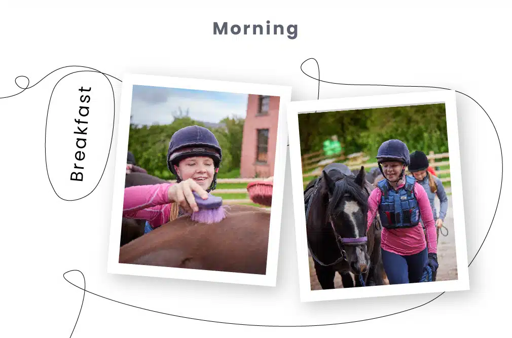 Two photos of a girl in riding gear, one brushing a horse and the other leading a horse, with the text "Morning" and "Breakfast" on the image. Perfect moments capturing her PGL Adventure Holidays experience.