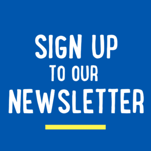 A blue background with white text reads, "Sign up to our newsletter." A yellow underline is beneath "newsletter.