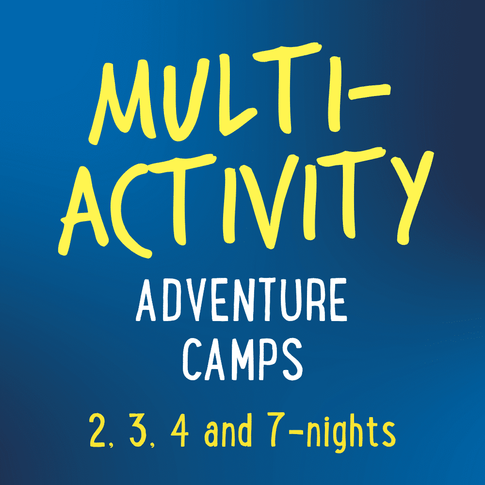 Text graphic with "MULTI-ACTIVITY ADVENTURE CAMPS 2, 3, 4 and 7-nights" on a blue gradient background.