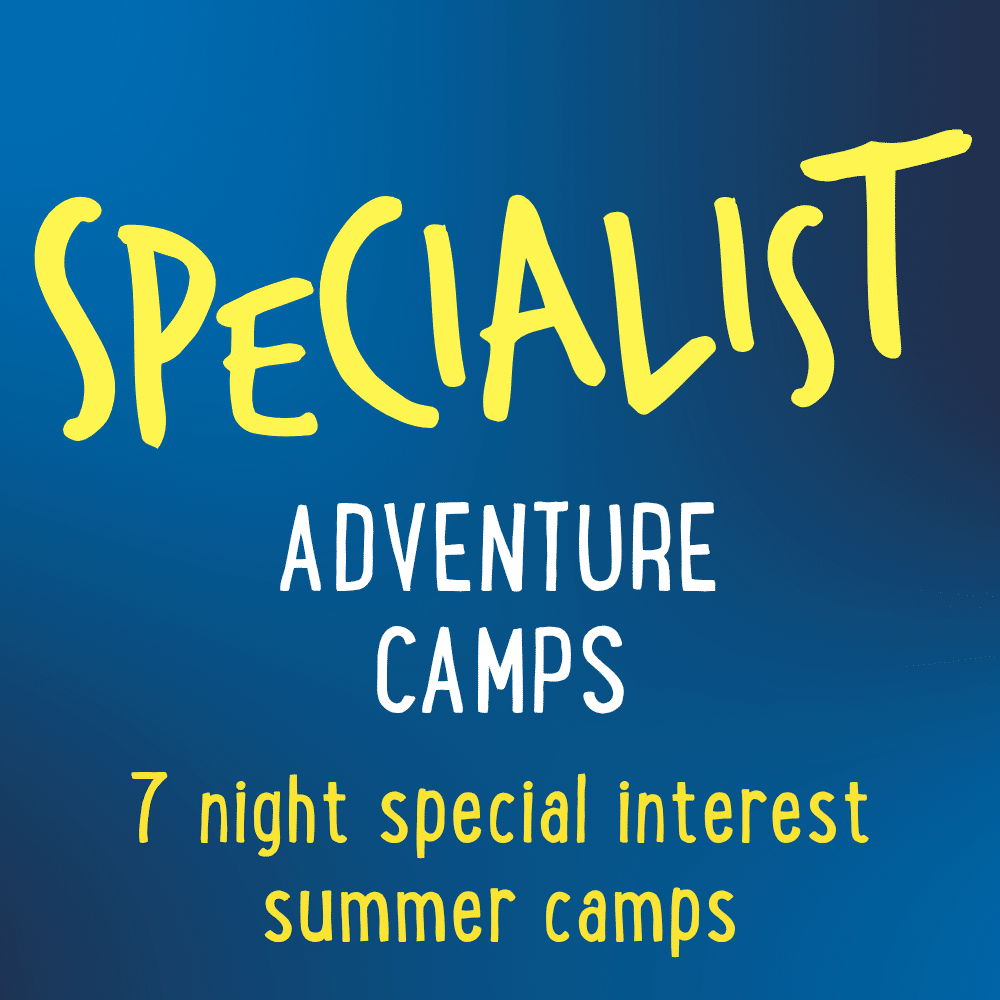 Text reads: "SPECIALIST ADVENTURE CAMPS. 7 night special interest summer camps" on a blue background.